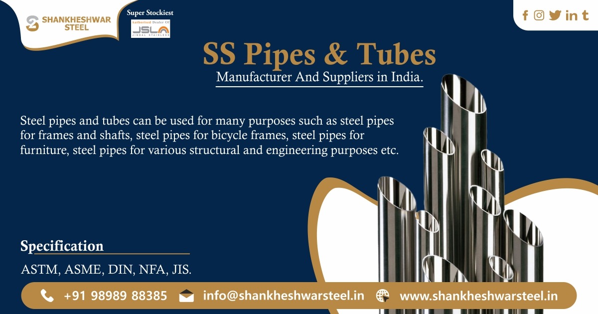 SS Pipes & Tubes Manufacturer in Ahmedabad, Gujarat & India.