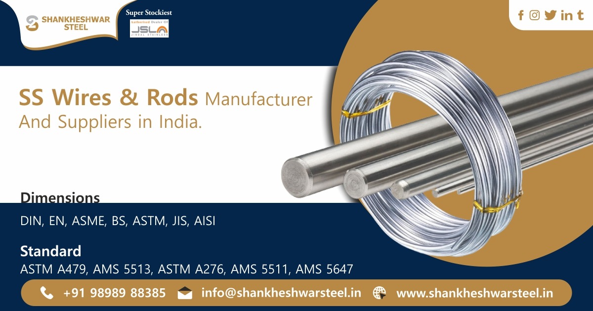 SS Wires & Rods Manufacturers, Exporters & Suppliers in India