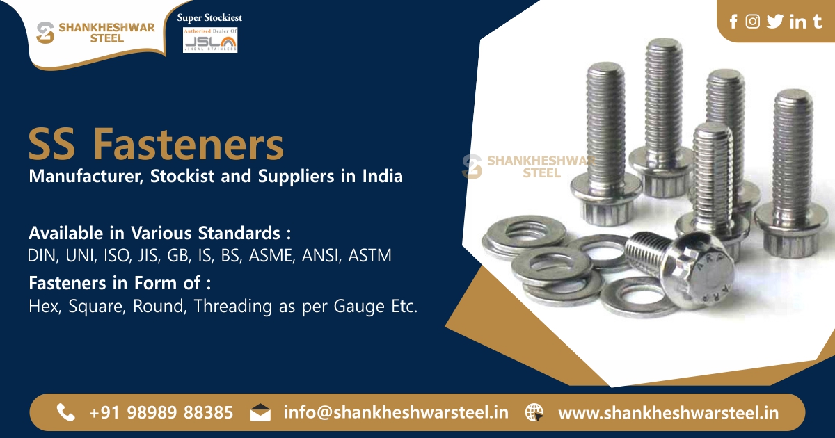 SS Fasteners Manufacturer, Stockist and Suppliers in India