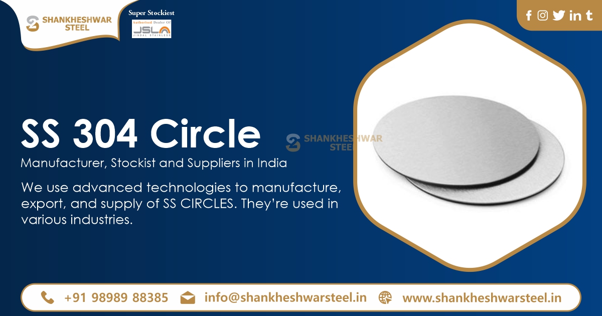 SS 304 Circle Manufacturer, Stockist and Suppliers in India