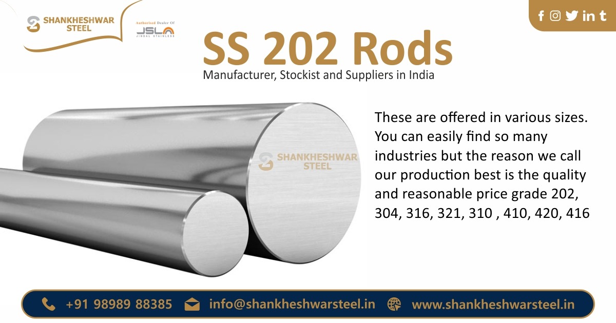 SS 202 Rods Manufacturer, Stockist and Suppliers in India