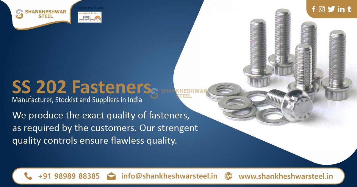 SS 202 fasteners Manufacturer in Ahmedabad, India