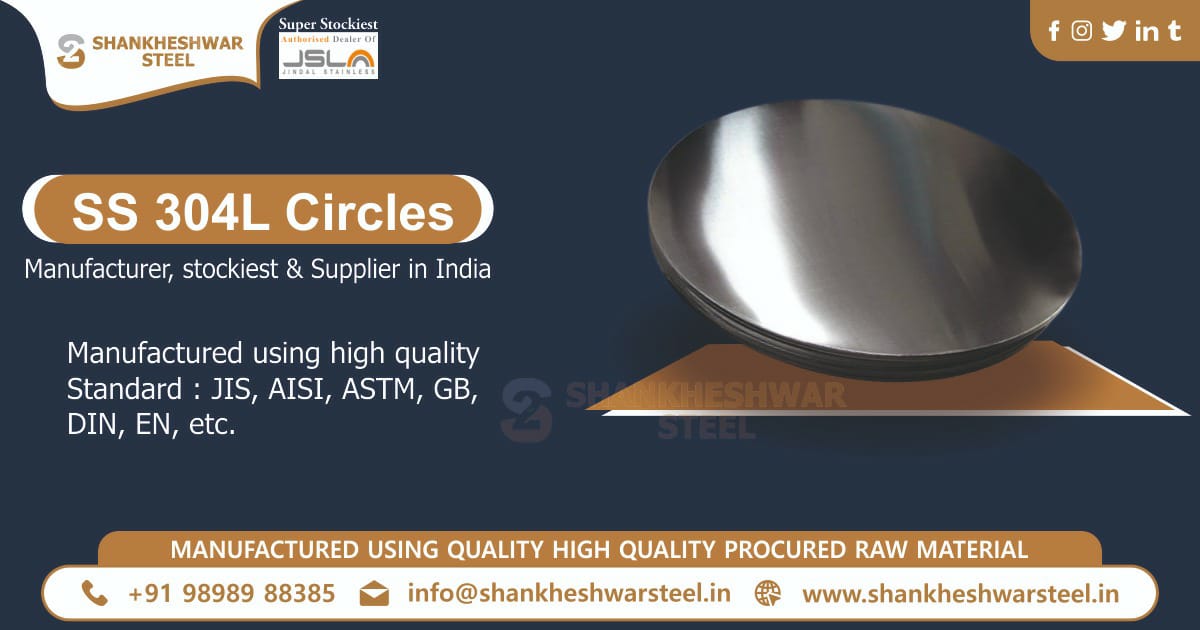 SS 304L Circles Manufacturer, Stockiest & Suppliers in India