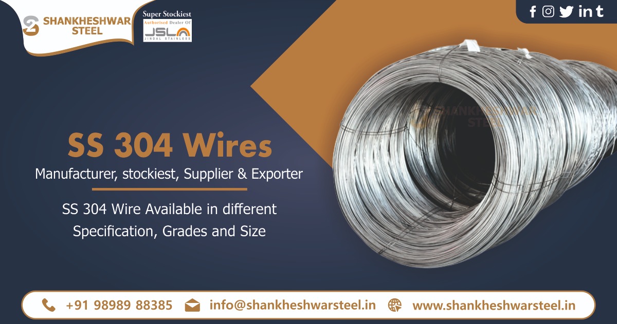 SS 304 Wires Suppliers in Ahmedabad